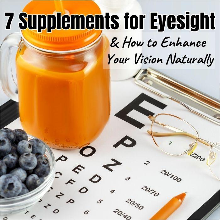 7-supplements-to-improve-eyesight-enhance-your-vision-naturally